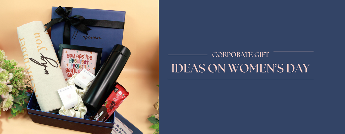 30+ Corporate Gift Ideas for Women’s Day Celebration