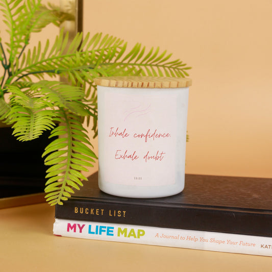 Inhale confidence, Exhale doubt - White Luxury Candle