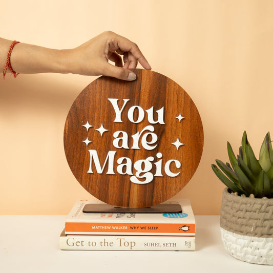 Inspirational Wooden House Plaque – You are Magic