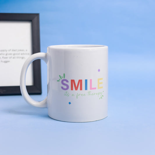 Smile, its a free free therapy - Mug