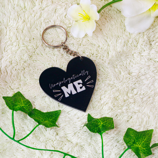 Unapologetically me - Acrylic Keychain