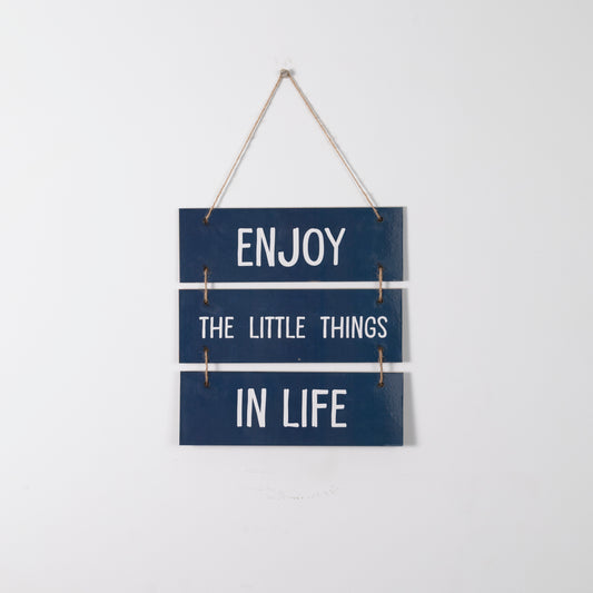 Wooden Hanging Home Sign – Enjoy the Little Things in Life