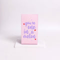 You're One in a Melon - Handmade Chocolate Gift