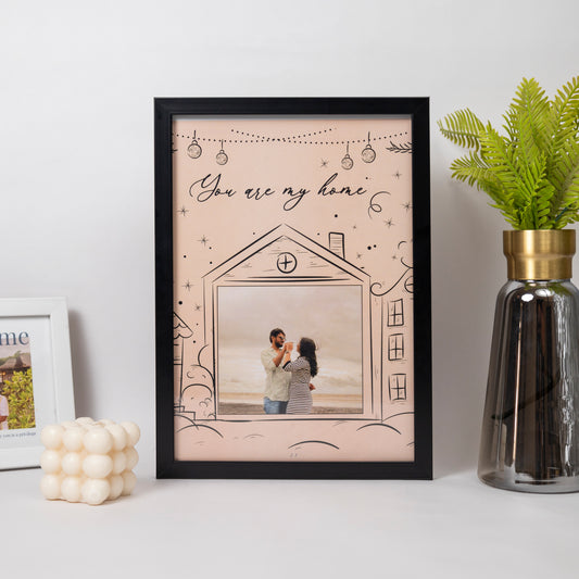 You are My Home - Personalised photo frame